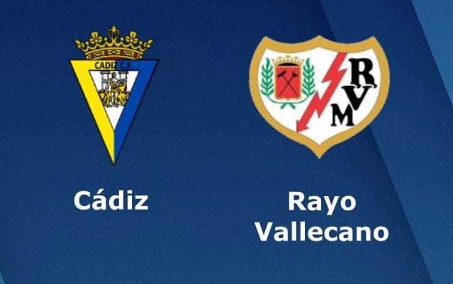 Soi kèo bóng đá Cadiz CF vs Rayo Vallecano, 06/03/2022