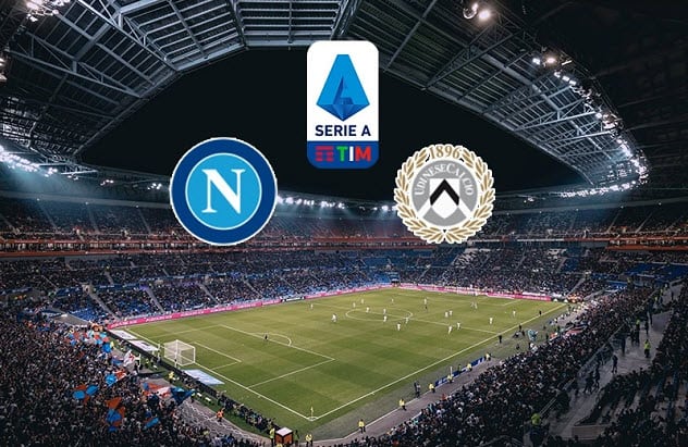 Soi kèo bóng đá Napoli vs Udinese, 19/03/2022