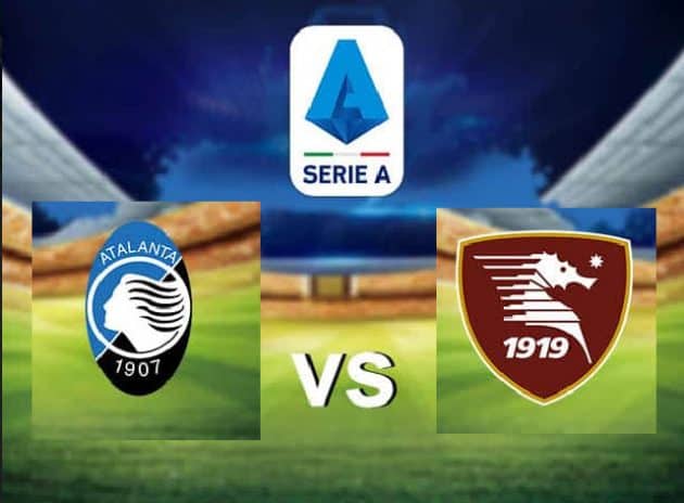 Soi keo Atalanta vs Salernitana, 01/05/2022