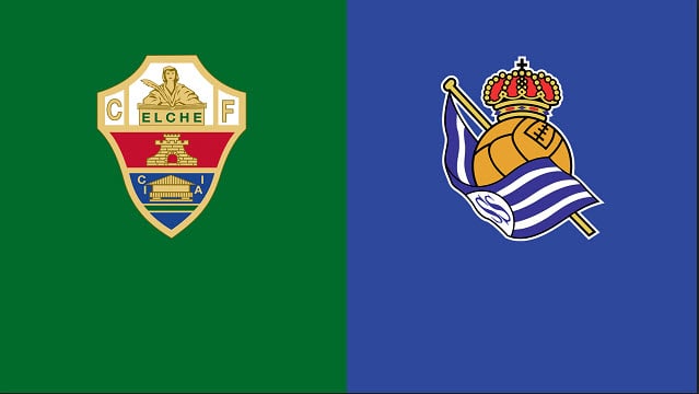Soi kèo bóng đá Elche vs Real Sociedad, 10/04/2022