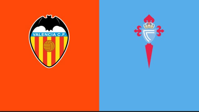 Soi kèo bóng đá Valencia vs Celta Vigo, 21/05/2022