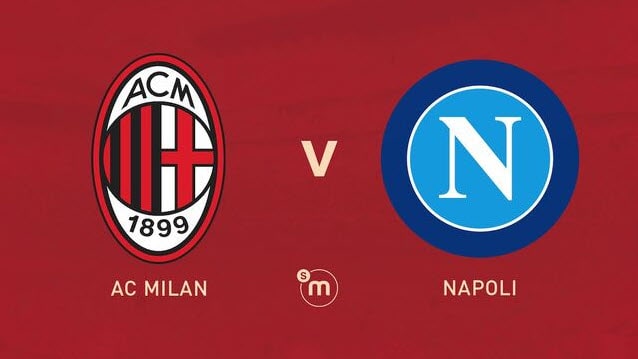 Soi kèo bóng đá AC Milan vs Napoli,19/09/2022