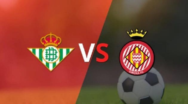 Soi keo Betis vs Girona, 18/09/2022