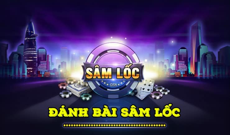 Kinh nghiệm chơi game sâm lốc xuất sắc nhất từ trước đến nay