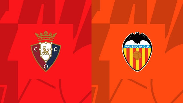 Soi kèo bóng đá Osasuna vs Valencia, 08/10/2022