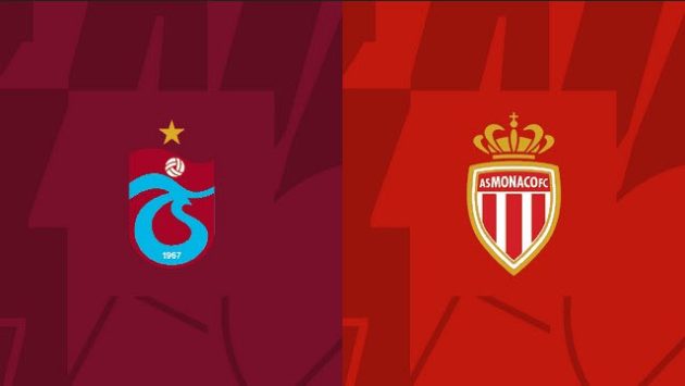 Soi keo Trabzonspor vs Monaco, 14/10/2022