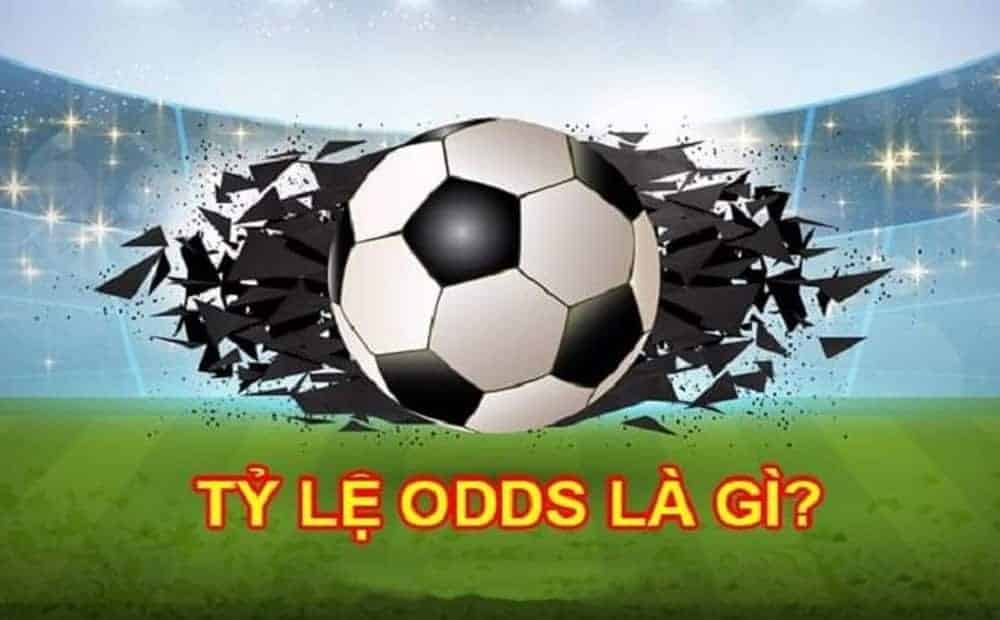 Hiểu về khái niệm odds trong cá cược bóng đá