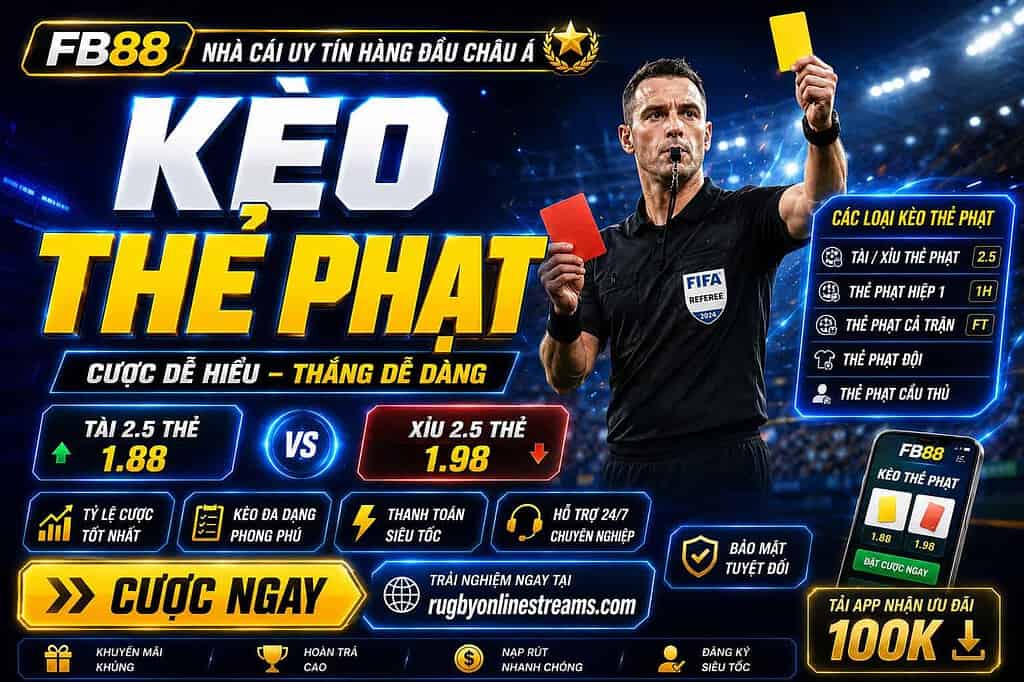Toàn bộ kiến thức về kèo thẻ phạt bóng đá và cách đặt cược hiệu quả