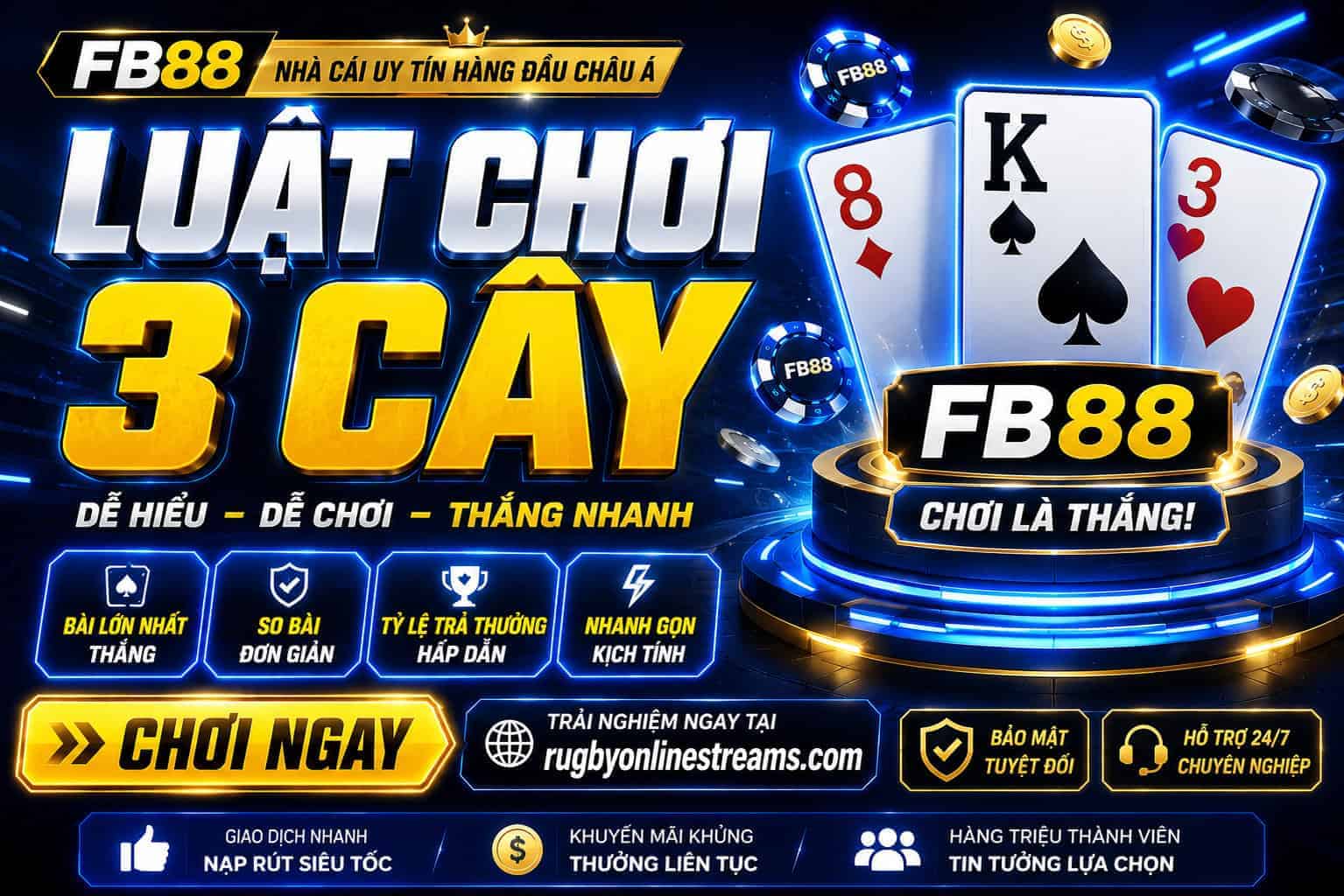 Luật chơi 3 cây online cùng kinh nghiệm thực chiến hiệu quả tại FB88